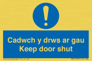 Cadwch y drws ar gau Keep door shut